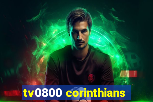 tv0800 corinthians